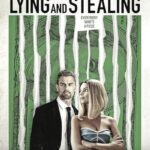 دانلود فیلم Lying and Stealing 2019