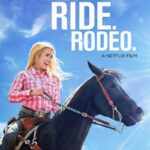 دانلود فیلم Walk. Ride. Rodeo. 2019