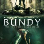 دانلود فیلم Bundy and the Green River Killer 2019