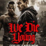 دانلود فیلم We Die Young 2019