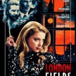 دانلود فیلم London Fields 2018