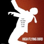 دانلود فیلم High Flying Bird 2019