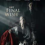 دانلود فیلم The Final Wish 2019