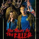 دانلود فیلم You Might Be the Killer 2018