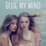 دانلود فیلم Blue My Mind 2018