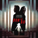 دانلود فیلم Don't Go 2018