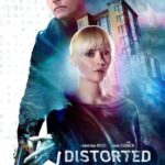 دانلود فیلم Distorted 2018