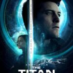 دانلود فیلم The Titan 2018