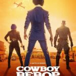 دانلود سریال Cowboy Bebop 2021