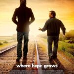 دانلود فیلم Where Hope Grows 2015