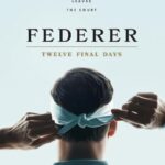 دانلود فیلم Federer: Twelve Final Days 2024