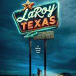 دانلود فیلم LaRoy, Texas 2024