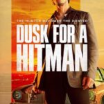 دانلود فیلم Dusk for a Hitman 2024