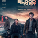 دانلود فیلم Blood for Dust 2024