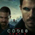 دانلود فیلم Code 8: Part II 2024