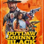 دانلود فیلم Outlaw Johnny Black 2023