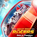 دانلود فیلم Rally Road Racers 2023