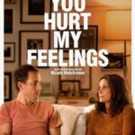 دانلود فیلم You Hurt My Feelings 2024