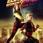 دانلود فیلم Electra Woman and Dyna Girl 2016