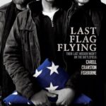 دانلود فیلم Last Flag Flying 2017