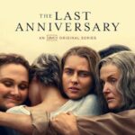 دانلود سریال The Last Anniversary 2025