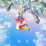 دانلود فیلم Bubble 2022