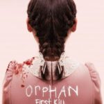 دانلود فیلم Orphan: First Kill 2022