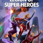 دانلود فیلم Legion of Super-Heroes 2023