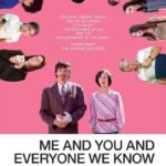 دانلود فیلم Me and You and Everyone We Know 2005
