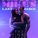 دانلود فیلم Magic Mike’s Last Dance 2023
