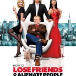 دانلود فیلم How to Lose Friends & Alienate People 2008