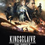 دانلود فیلم Kingsglaive: Final Fantasy XV 2016
