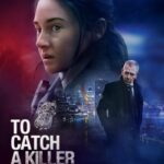 دانلود فیلم To Catch a Killer 2023