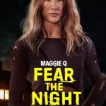 دانلود فیلم Fear the Night 2023