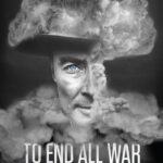 دانلود فیلم To End All War: Oppenheimer & the Atomic Bomb 2023