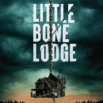 دانلود فیلم Little Bone Lodge 2023