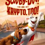 دانلود فیلم Scooby-Doo! And Krypto, Too! 2023