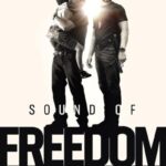 دانلود فیلم Sound of Freedom 2023