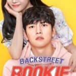 دانلود سریال Backstreet Rookie 2022