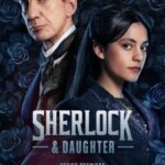 دانلود سریال Sherlock & Daughter 2025