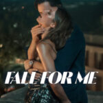 دانلود فیلم Fall for Me 2025