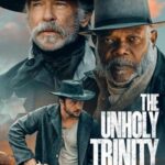 دانلود فیلم The Unholy Trinity 2024