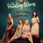 دانلود سریال The Hunting Wives 2025