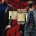دانلود فیلم Play Dirty 2025