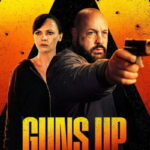دانلود فیلم Guns Up 2025