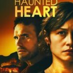 دانلود فیلم Haunted Heart 2024