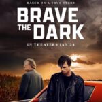 دانلود فیلم Brave the Dark 2023
