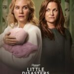 دانلود سریال Little Disasters 2025