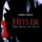 دانلود سریال Hitler: The Rise of Evil 2003