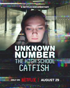 دانلود مستند Unknown Number: The High School Catfish 2025